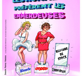 LES HOMMES PREFERENT LES EMMERDEUSES